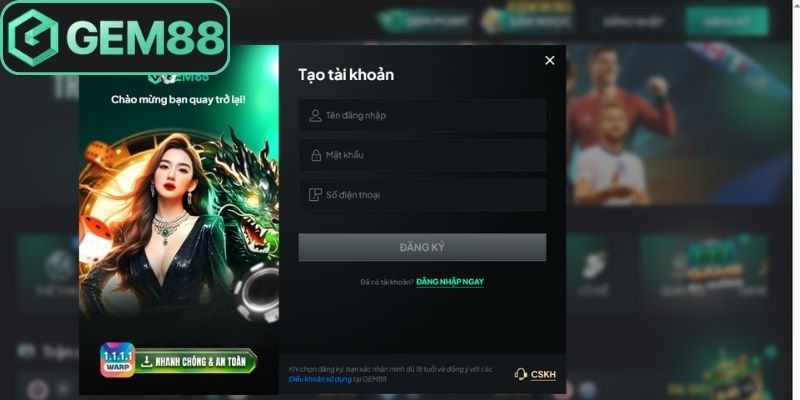 Đăng ký Gem88 dễ dàng chỉ với ba bước thực hiện 