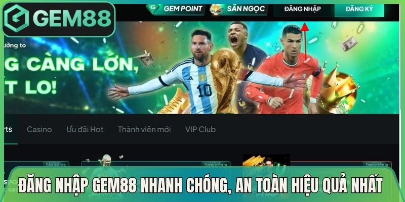 Đăng Nhập Gem88 Nhanh Chóng, An Toàn Hiệu Quả Nhất 2026