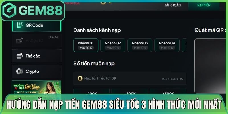 Hướng Dẫn Nạp Tiền Gem88 Siêu Tốc 3 Hình Thức Mới Nhất  